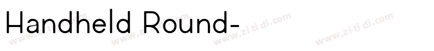 Handheld Round字体转换